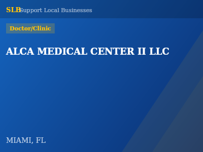 ALCA MEDICAL CENTER II LLC — Doctor/Clinic in MIAMI, FL