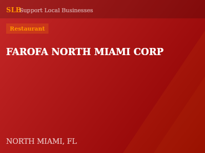 FAROFA NORTH MIAMI CORP — Restaurant in NORTH MIAMI, FL