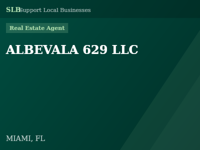 ALBEVALA 629 LLC — Real Estate Agent in MIAMI, FL