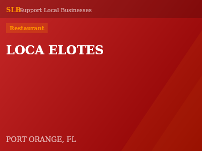 LOCA ELOTES — Restaurant in PORT ORANGE, FL