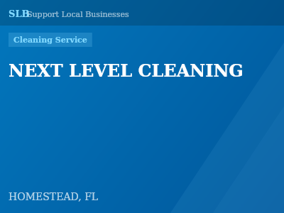 NEXT LEVEL CLEANING — Cleaning Service in HOMESTEAD, FL