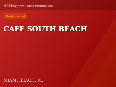 CAFE SOUTH BEACH — Restaurant in MIAMI BEACH, FL