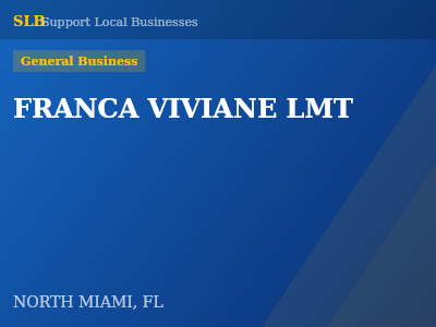 FRANCA VIVIANE LMT — General Business in NORTH MIAMI, FL