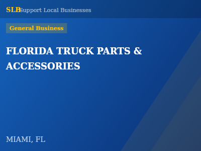 FLORIDA TRUCK PARTS & ACCESSORIES — General Business in MIAMI, FL