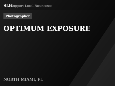 OPTIMUM EXPOSURE — Photographer in NORTH MIAMI, FL