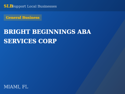BRIGHT BEGINNINGS ABA SERVICES CORP — General Business in MIAMI, FL