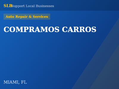 COMPRAMOS CARROS — Auto Repair & Services in MIAMI, FL