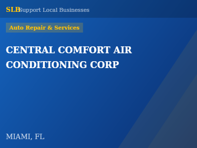 CENTRAL COMFORT AIR CONDITIONING CORP — Auto Repair & Services in MIAMI, FL