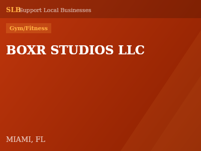 BOXR STUDIOS LLC — Gym/Fitness in MIAMI, FL