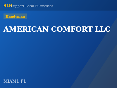 AMERICAN COMFORT LLC — Handyman in MIAMI, FL