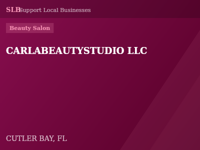 CARLABEAUTYSTUDIO LLC — Beauty Salon in CUTLER BAY, FL