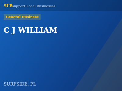 C J WILLIAM — General Business in SURFSIDE, FL