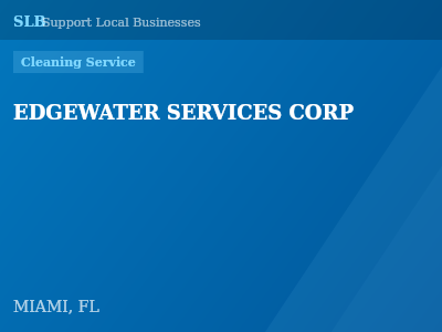 EDGEWATER SERVICES CORP — Cleaning Service in MIAMI, FL