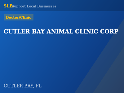 CUTLER BAY ANIMAL CLINIC CORP — Doctor/Clinic in CUTLER BAY, FL