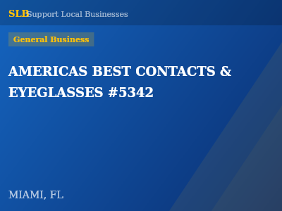 AMERICAS BEST CONTACTS & EYEGLASSES #5342 — General Business in MIAMI, FL