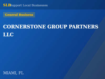 CORNERSTONE GROUP PARTNERS LLC — General Business in MIAMI, FL
