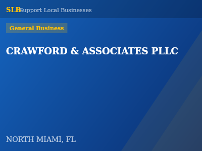 CRAWFORD & ASSOCIATES PLLC — General Business in NORTH MIAMI, FL