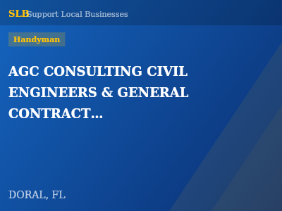 AGC CONSULTING CIVIL ENGINEERS & GENERAL CONTRACTORS INC — Handyman in DORAL, FL