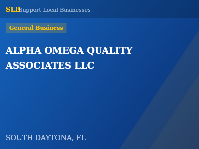 ALPHA OMEGA QUALITY ASSOCIATES LLC — General Business in SOUTH DAYTONA, FL