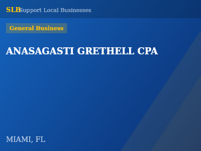 ANASAGASTI GRETHELL CPA — General Business in MIAMI, FL