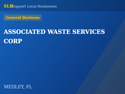 ASSOCIATED WASTE SERVICES CORP — General Business in MEDLEY, FL