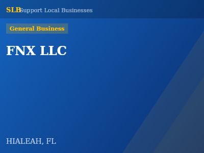 FNX LLC — General Business in HIALEAH, FL