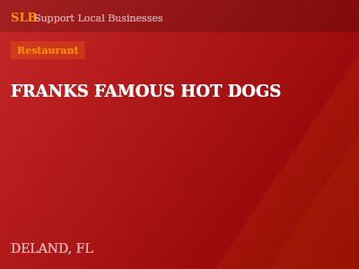 FRANKS FAMOUS HOT DOGS — Restaurant in DELAND, FL