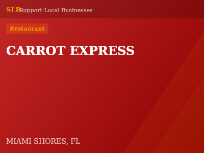 CARROT EXPRESS — Restaurant in MIAMI SHORES, FL