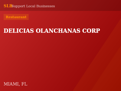 DELICIAS OLANCHANAS CORP — Restaurant in MIAMI, FL