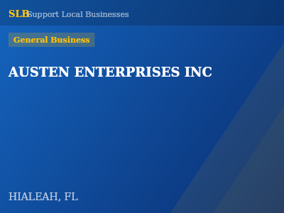 AUSTEN ENTERPRISES INC — General Business in HIALEAH, FL