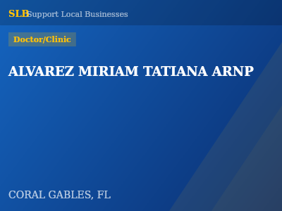 ALVAREZ MIRIAM TATIANA ARNP — Doctor/Clinic in CORAL GABLES, FL