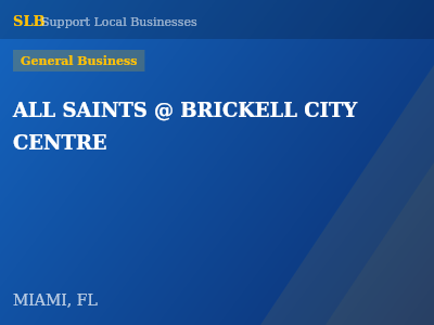 ALL SAINTS @ BRICKELL CITY CENTRE — General Business in MIAMI, FL