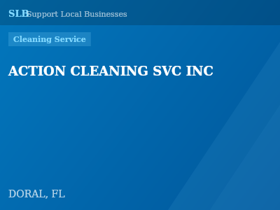 ACTION CLEANING SVC INC — Cleaning Service in DORAL, FL