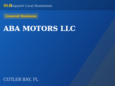 ABA MOTORS LLC — General Business in CUTLER BAY, FL