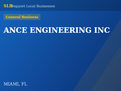 ANCE ENGINEERING INC — General Business in MIAMI, FL