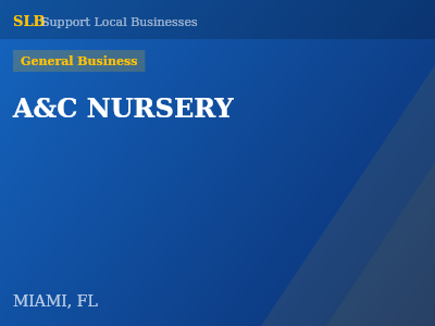 A&C NURSERY — General Business in MIAMI, FL