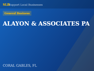 ALAYON & ASSOCIATES PA — General Business in CORAL GABLES, FL