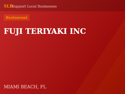 FUJI TERIYAKI INC — Restaurant in MIAMI BEACH, FL