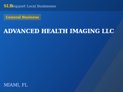 ADVANCED HEALTH IMAGING LLC — General Business in MIAMI, FL