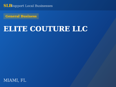 ELITE COUTURE LLC — General Business in MIAMI, FL