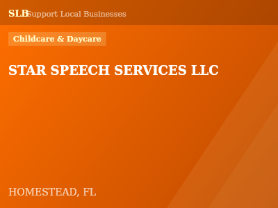 STAR SPEECH SERVICES LLC — Childcare & Daycare in HOMESTEAD, FL