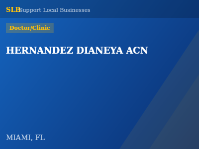 HERNANDEZ DIANEYA ACN — Doctor/Clinic in MIAMI, FL