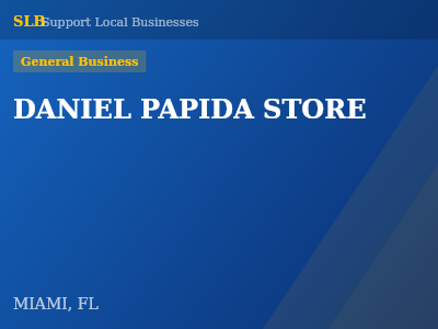 DANIEL PAPIDA STORE — General Business in MIAMI, FL