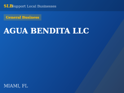 AGUA BENDITA LLC — General Business in MIAMI, FL