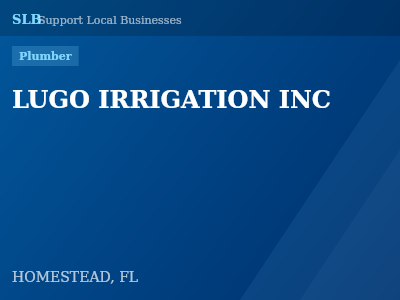 LUGO IRRIGATION INC — Plumber in HOMESTEAD, FL