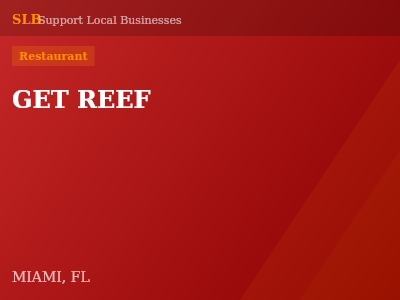 GET REEF — Restaurant in MIAMI, FL