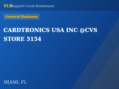 CARDTRONICS USA INC @CVS STORE 5154 — General Business in MIAMI, FL