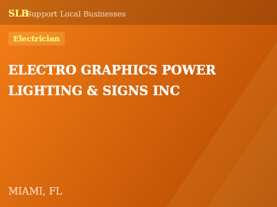 ELECTRO GRAPHICS POWER LIGHTING & SIGNS INC — Electrician in MIAMI, FL