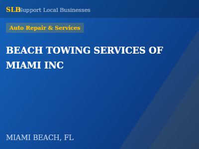 BEACH TOWING SERVICES OF MIAMI INC — Auto Repair & Services in MIAMI BEACH, FL