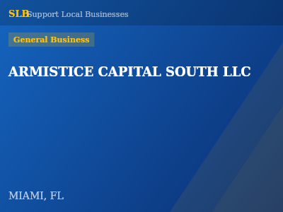 ARMISTICE CAPITAL SOUTH LLC — General Business in MIAMI, FL